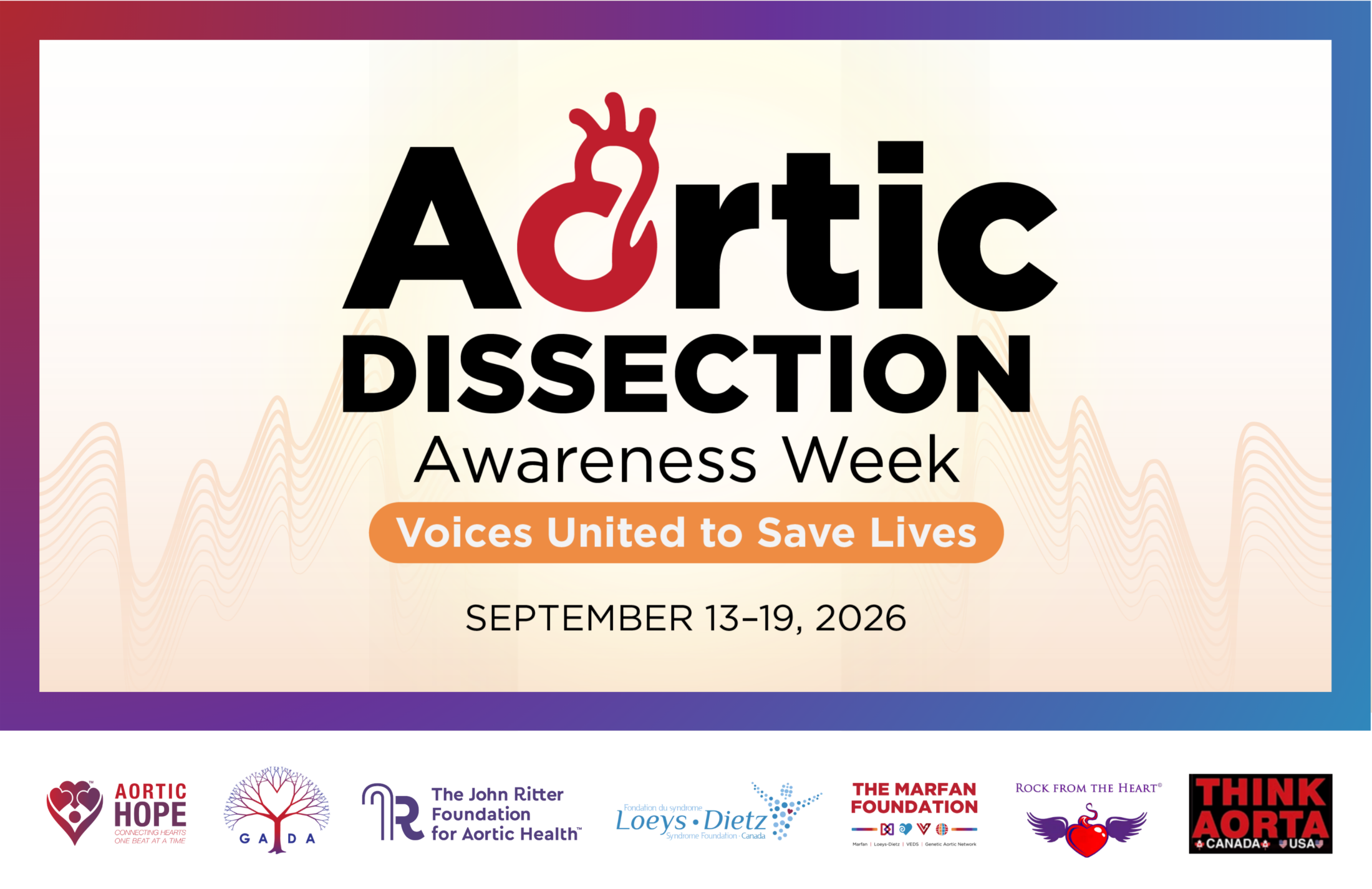 Header image with the logos of 8 North American non-profits focused on aortic dissection awareness for the 2026 Aortic Dissection Awareness Week September 13 - 19